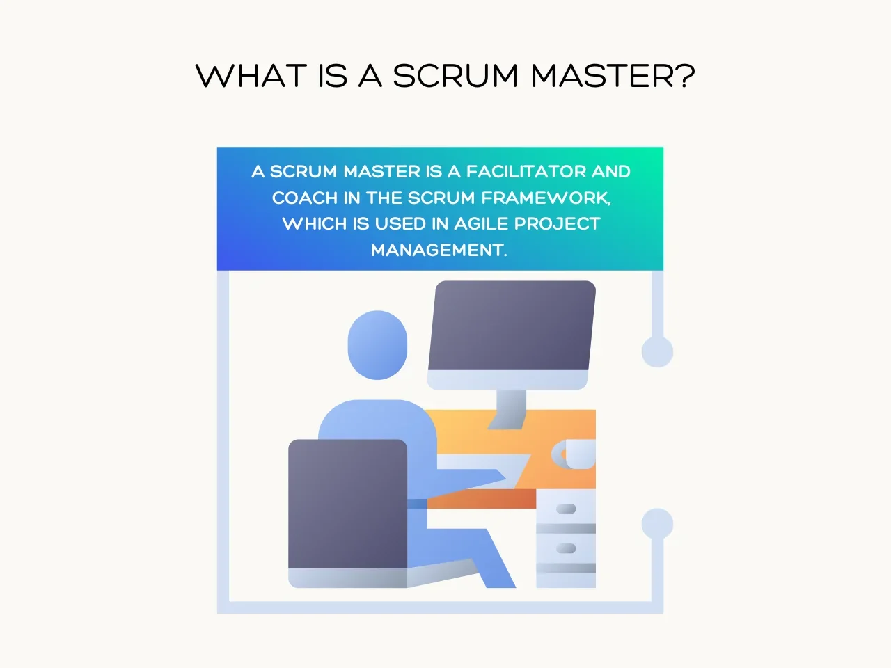 What is a Scrum Master