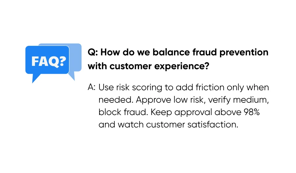 Balancing fraud prevention with good customer experience