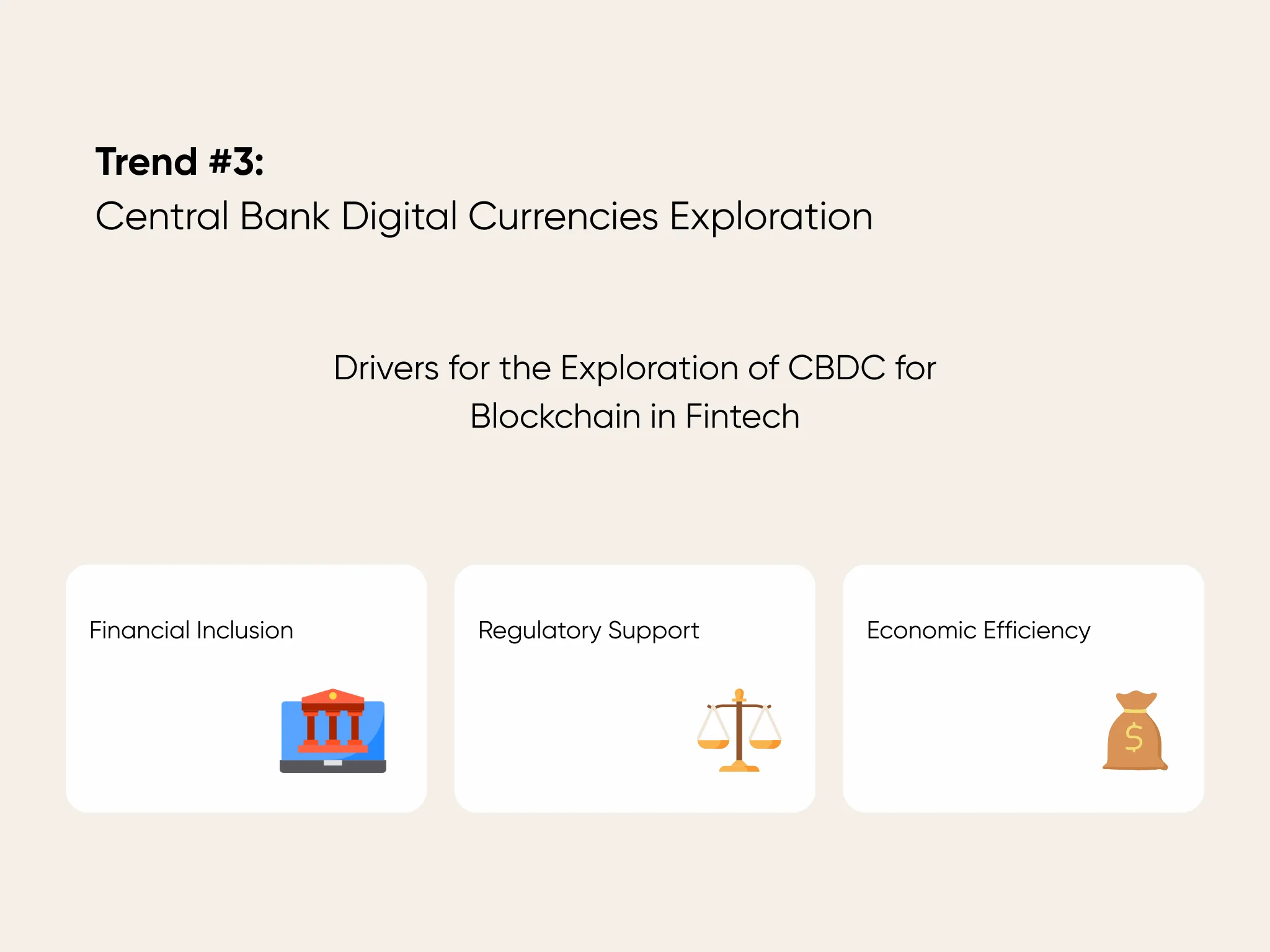 Drivers for the exploration of CBDC for blockchain in fintech