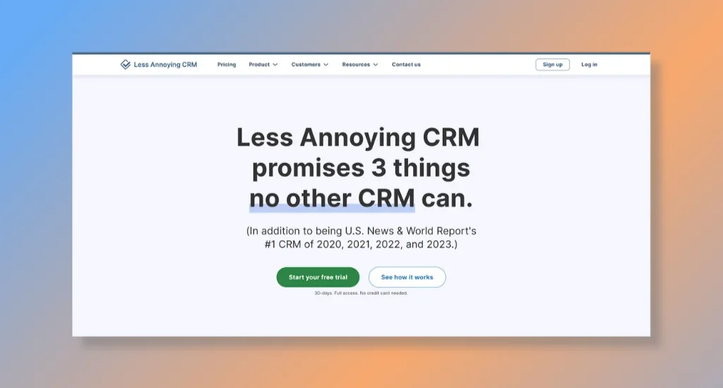 Less Annoying CRM - Best for Budget-Conscious Start-Ups