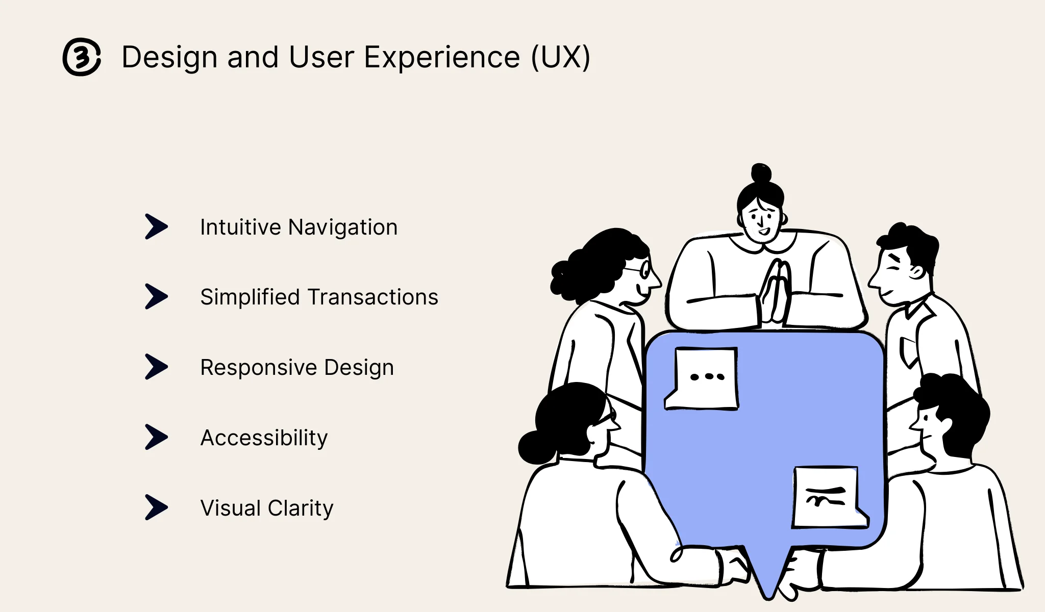 Step 3: Design and User Experience (UX)