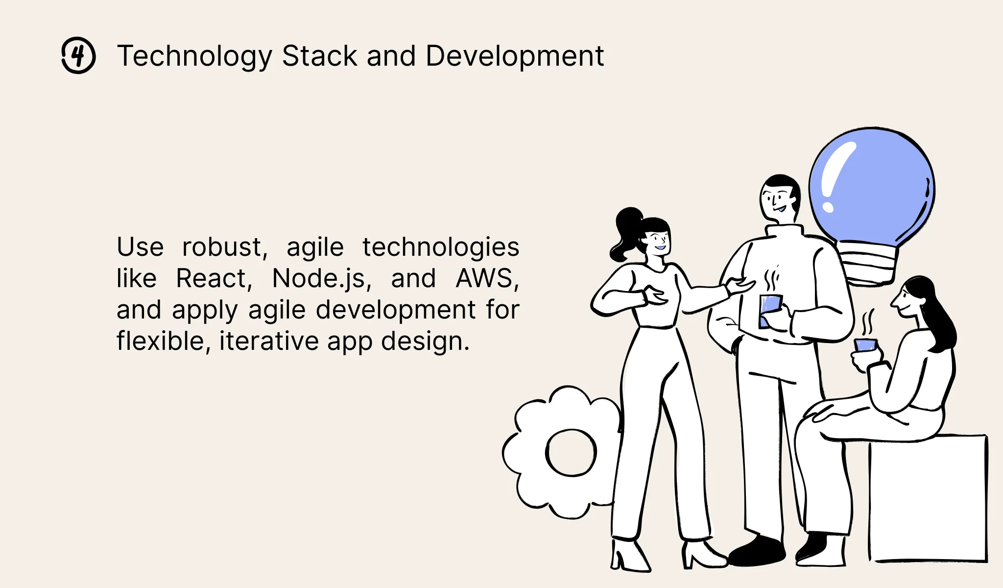 Step 4: Technology Stack and Development