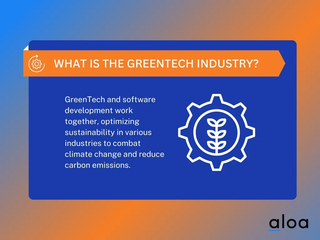 What is the GreenTech Industry