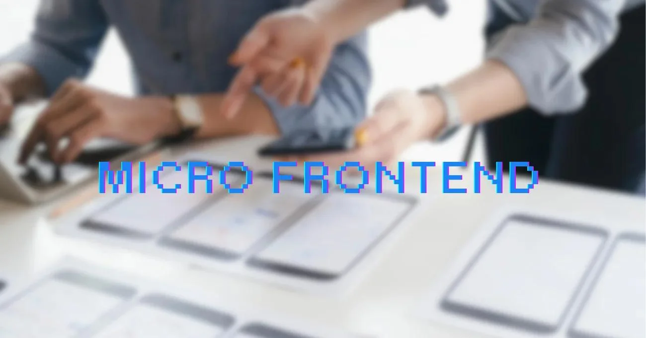 What Is a Micro Frontend: What Every Developer Needs to Know
