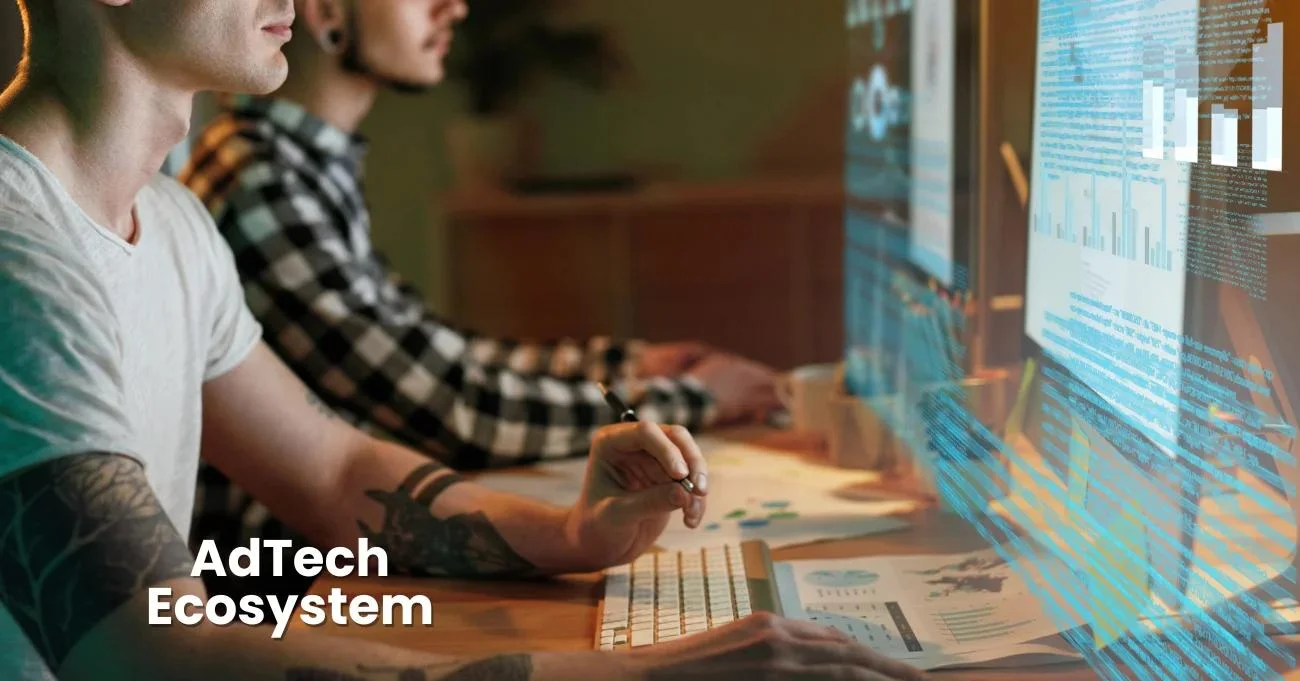 What is an AdTech Ecosystem: Guide, Uses, and Features 2024