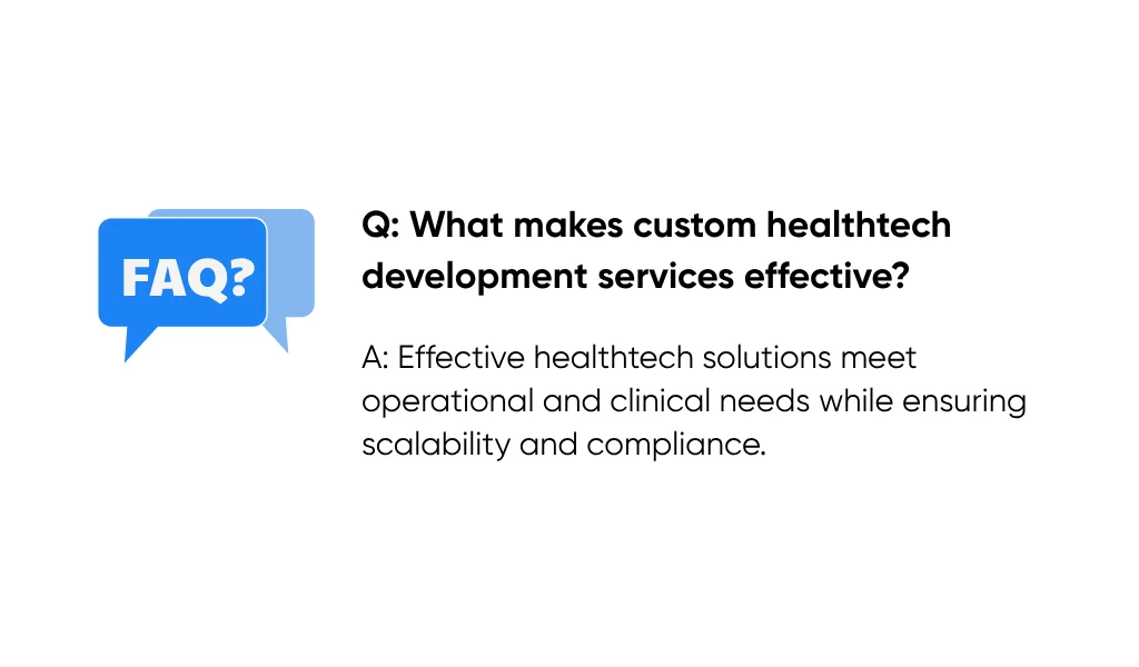 Effectiveness of custom healthtech development services