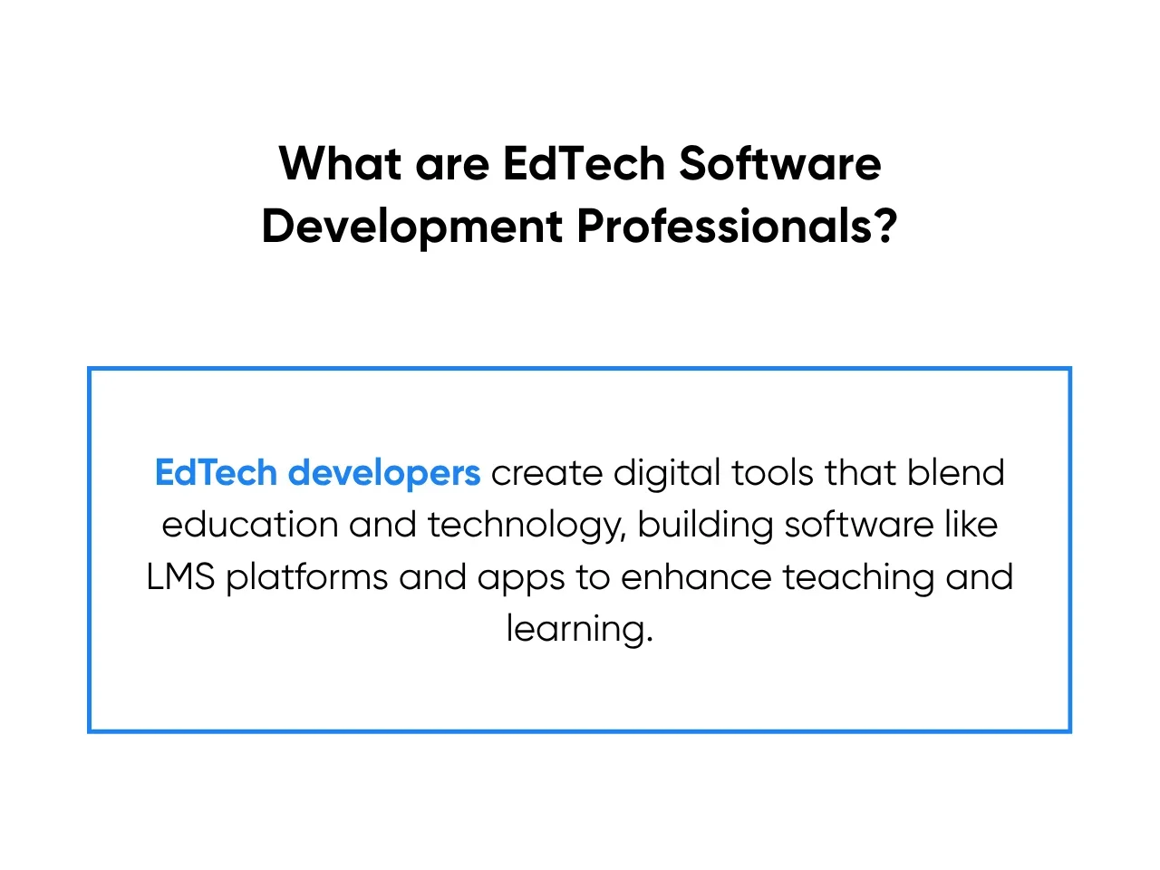 What are EdTech Software Development Professionals