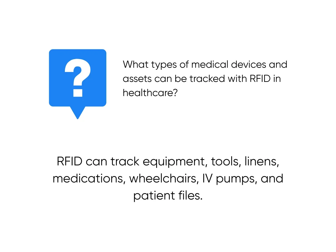 What Types of Medical Devices and Assets Can Be Tracked With RFID in Healthcare