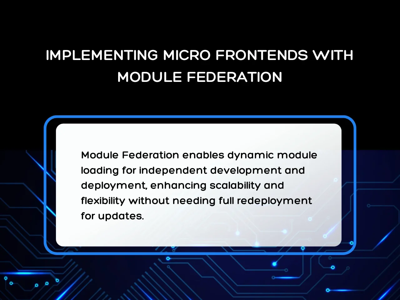 Implementing Micro Frontends with Module Federation