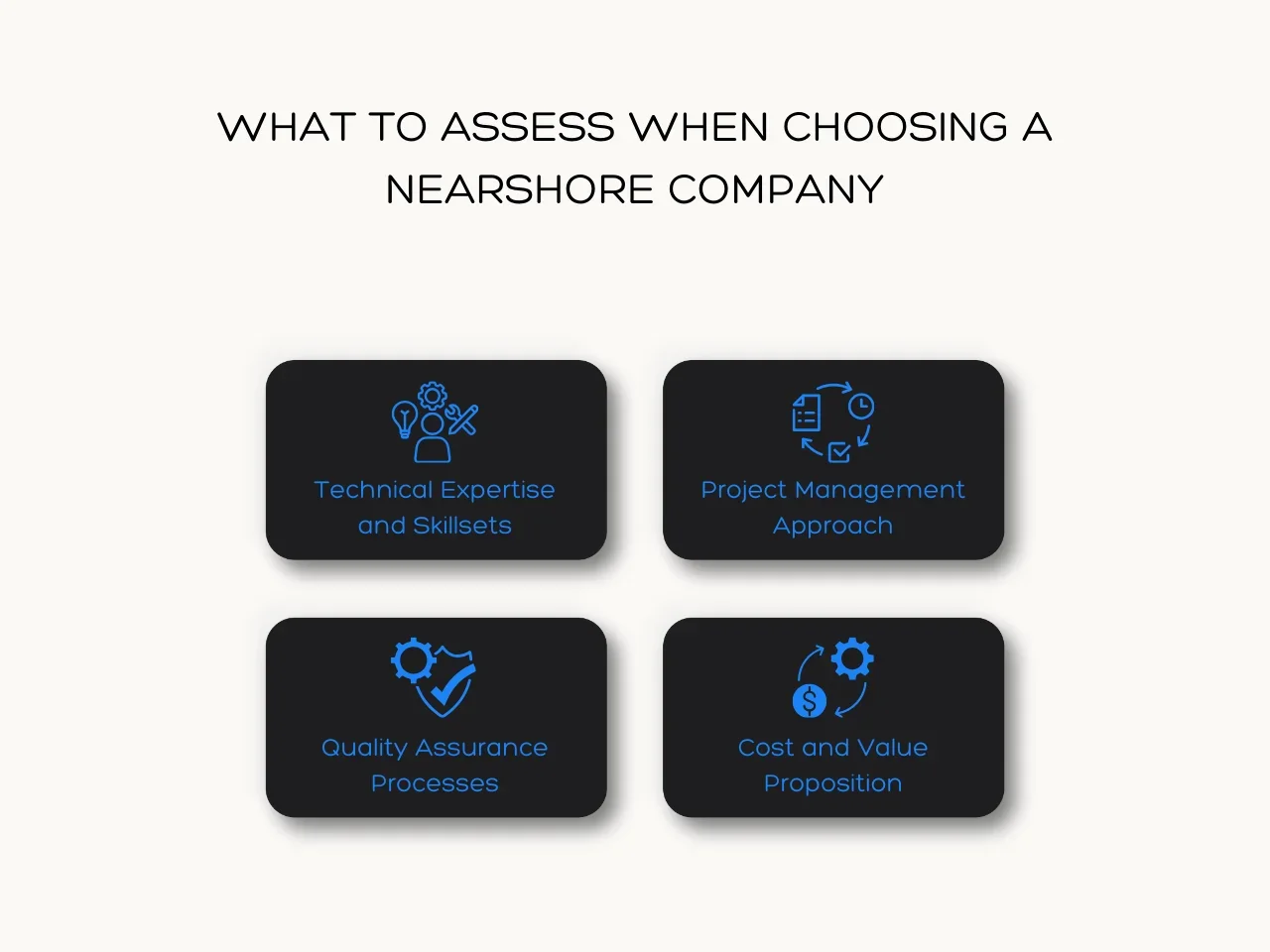 What to Assess When Choosing a Nearshore Company