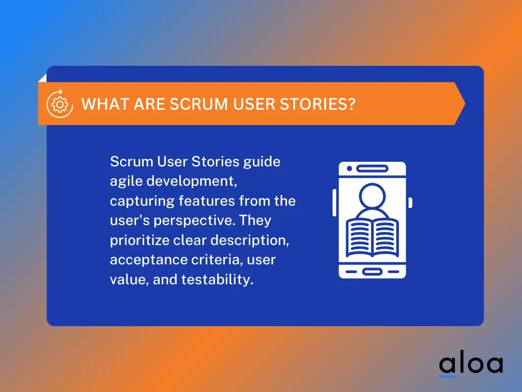 What Are Scrum User Stories?