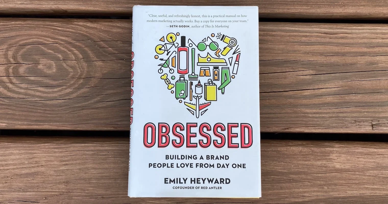 Startup Branding: 10 Insights from Heyward's "Obsessed"