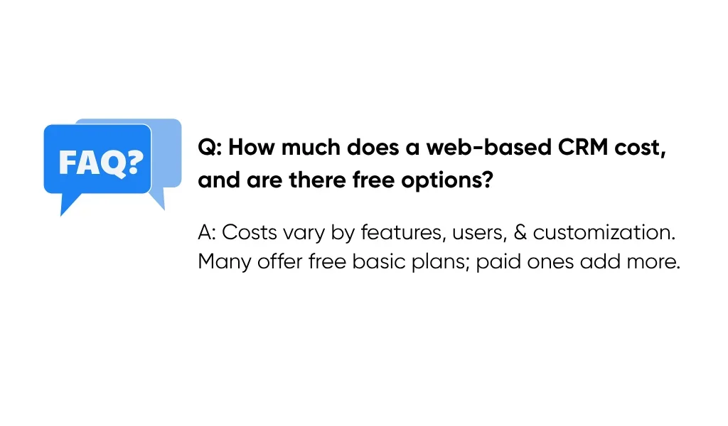 How Much Does a Web-Based CRM Cost, and Are There Free Options