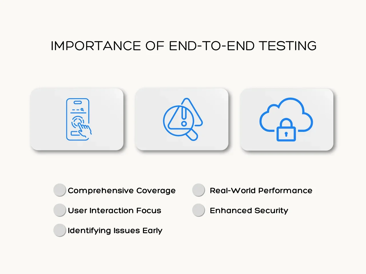 Importance of end-to-end testing